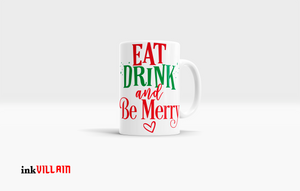 Eat, Drink & Be Merry..