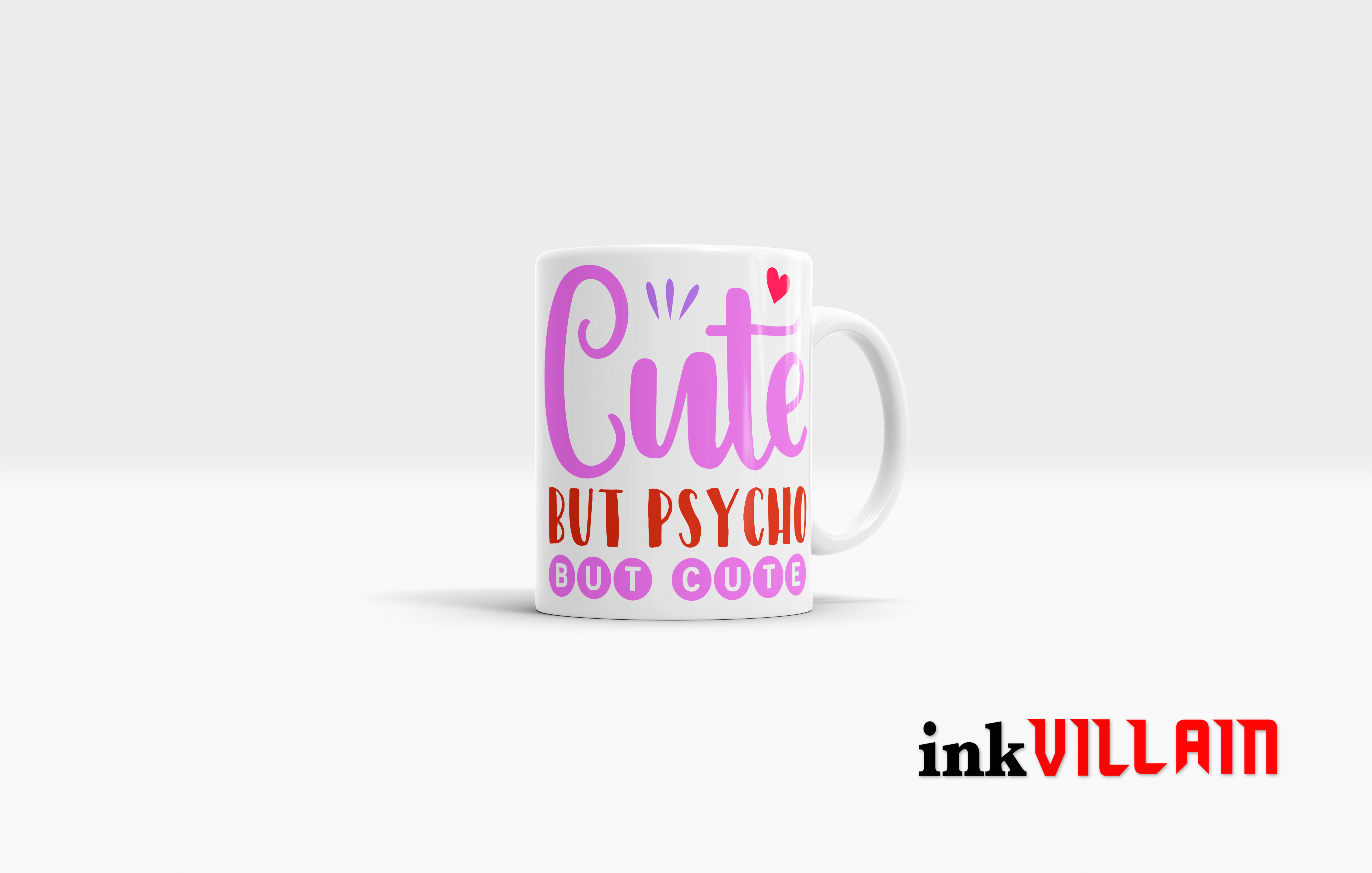 Cute But Psycho Coffee Mug