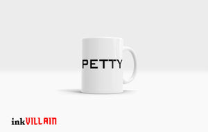 PETTY Coffee Mug