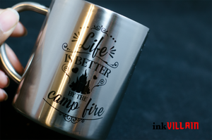 Life Is Better By The Campfire Coffee Mug